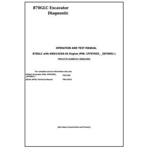 John Deere 870GLC Excavator Pdf Diagnostic, Operation and Tests Service Manual TM12176