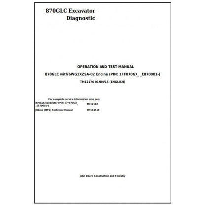 John Deere 870GLC Excavator Pdf Diagnostic, Operation and Tests Service Manual TM12176