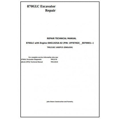 John Deere 870GLC Excavator Service Repair Technical Manual TM12182