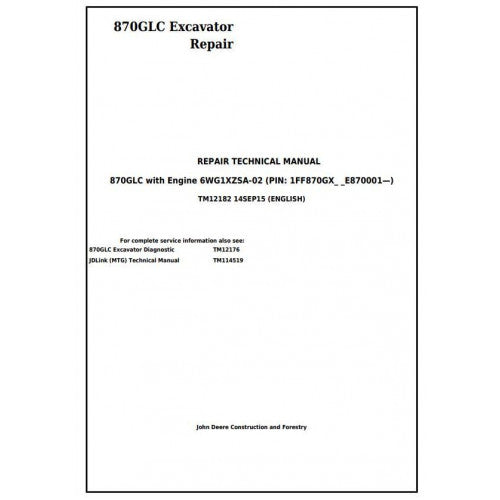John Deere 870GLC Excavator Service Repair Technical Manual TM12182
