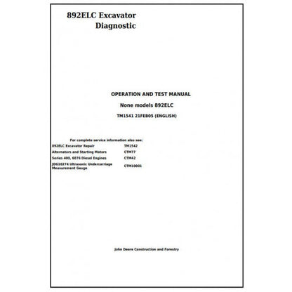 John Deere 892ELC Excavator Pdf Diagnostic, Operation and Tests Service Manual TM1541