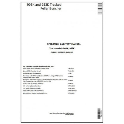 John Deere 903K, 953K Tracked Feller Buncher Pdf Diagnostic, Operation and Tests Service Manual TM11621