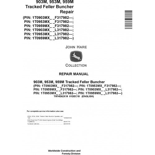 John Deere 903M, 953M, 959M Tracked Feller Buncher Pdf Technical Repair Service Manual TM14262X19