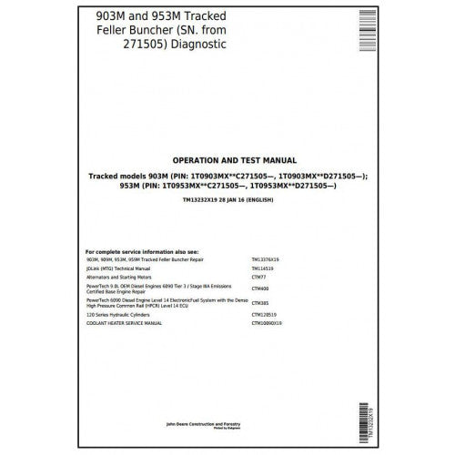 John Deere 903M, 953M Track Feller Buncher Pdf Diagnostic, Operation and Tests Service Manual TM13232X19