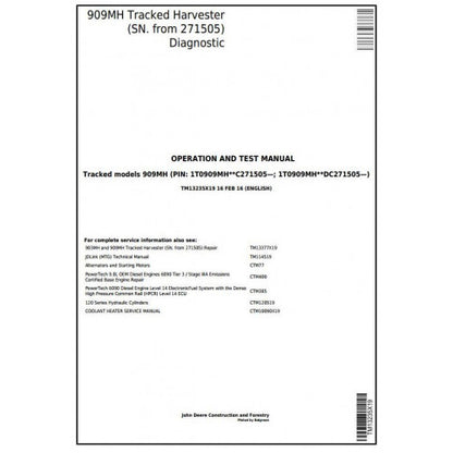 John Deere 909MH Tracked Harvester Pdf Diagnostic, Operation and Tests Service Manual TM13235X19