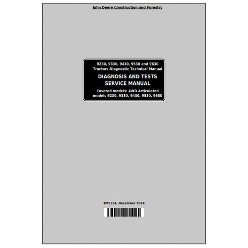 John Deere 9230, 9330, 9430, 9530, 9630 Tractor Pdf Diagnostic and Test Service Manual TM2254
