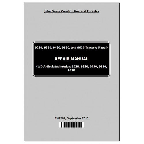 John Deere 9230, 9330, 9430, 9530, 9630 Tractor Pdf Technical Repair Manual TM2267