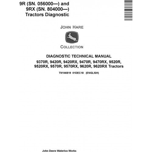John Deere 9370R 9420R/RX 9470R/RX 9520R/RX 9570R/RX 9620R/RX Tractor Pdf Diagnostic and Test Service Manual TM146819