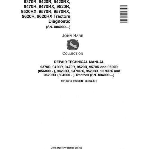 John Deere 9370R 9420R/RX 9470R/RX 9520R/RX 9570R/RX 9620R/RX Tractor Pdf Technical Repair Manual TM146719