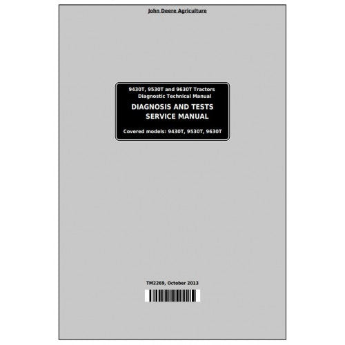 John Deere 9430T, 9530T, 9630T Track Tractor Pdf Diagnostic and Test Service Manual TM2269