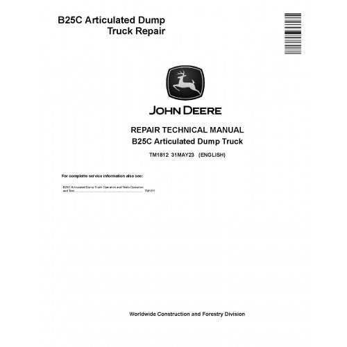 John Deere / Bell B25C Articulated Dump Truck Pdf Technical Repair Manual TM1812