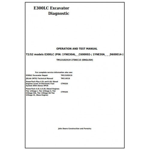John Deere E300LC Excavator Pdf Diagnostic, Operation and Tests Service Manual TM13102X19