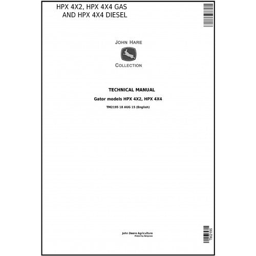 John Deere HPX 4X2, HPX 4X4 Gas and HPX 4X4 Diesel Gator Pdf Technical Repair Service Manual TM2195