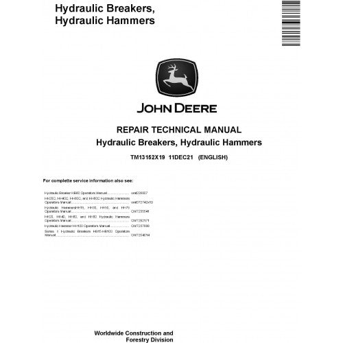 John Deere Hydraulic Breakers, Hydraulic Hammers Pdf Technical Repair Service Manual TM13152X19