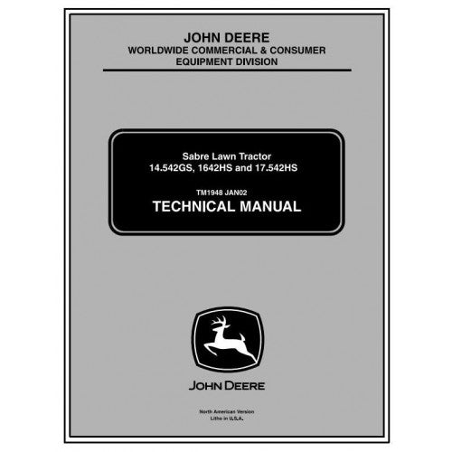 John Deere Sabre 1642HS, 14.542GS, 17.542HS, 1442GS Lawn Tractor Pdf Technical Repair Service Manual TM1948