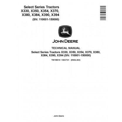 John Deere X330, X350, X354, X370, X380, X384, X390 and X394 Select Series Tractor Pdf Technical Repair Service Manual TM158319
