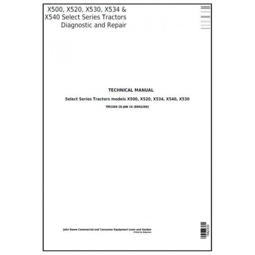 John Deere X500, X520, X530, X534, X540 Tractor Pdf Technical Repair Service Manual TM2309