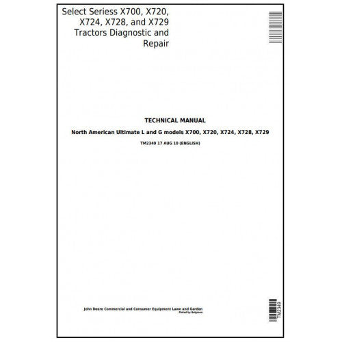 John Deere X700, X720, X724, X728, X729 Lawn Tractor Pdf Technical Repair Service Manual TM2349