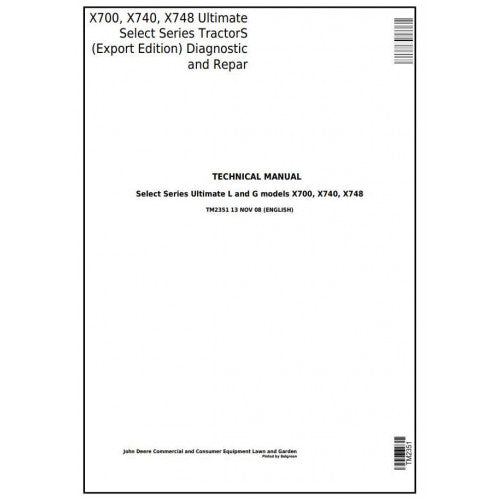John Deere X700, X740, X748 Select Series Tractor Pdf Technical Repair Service Manual TM2351
