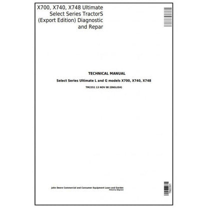 John Deere X700, X740, X748 Select Series Tractor Pdf Technical Repair Service Manual TM2351