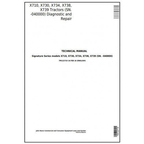 John Deere X710, X730, X734, X738, X739 Tractor Pdf Technical Repair Manual TM122719