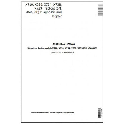 John Deere X710, X730, X734, X738, X739 Tractor Pdf Technical Repair Manual TM122719