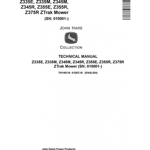 John Deere Z335E, Z335M, Z345M, Z345R, Z355E, Z355R, Z375R ZTrak Mower Pdf Technical Repair Service Manual TM140319