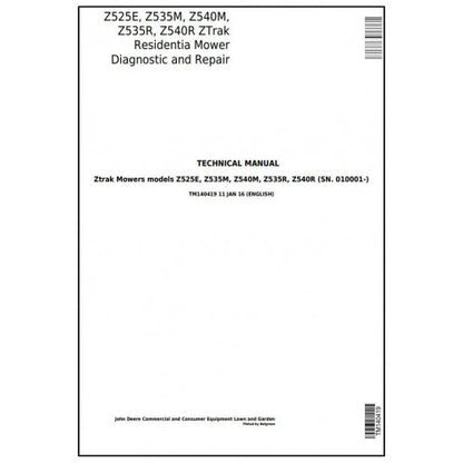 John Deere Z525E, Z535M, Z540M, Z535R, Z540R ZTrak Riding Lawn Mower Pdf Technical Repair Manual TM140419