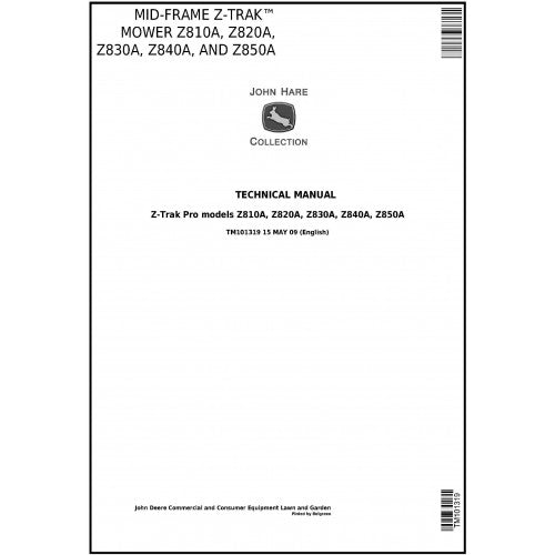 John Deere Z810A, Z820A, Z830A, Z840A, Z850A Z-Trak Pro Mid-Frame Mower Pdf Technical Repair Manual TM101319
