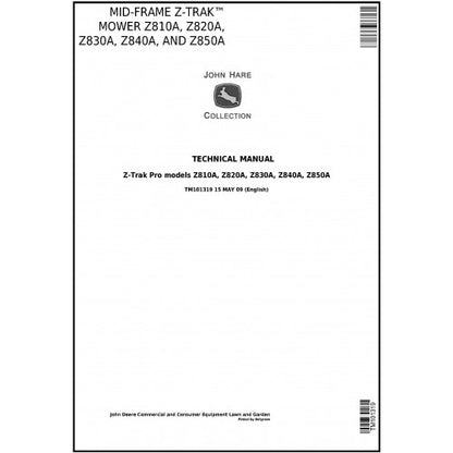 John Deere Z810A, Z820A, Z830A, Z840A, Z850A Z-Trak Pro Mid-Frame Mower Pdf Technical Repair Manual TM101319
