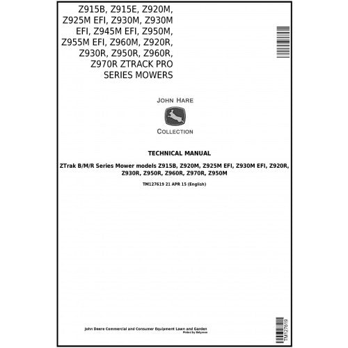 John Deere Z945M, Z950M/R, Z960M/R, Z970R ZTrack Mower Pdf Technical Repair Manual TM127619