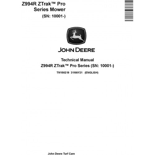 John Deere Z994R ZTrak™ Pro Series Mower Pdf Technical Repair Service Manual TM156219