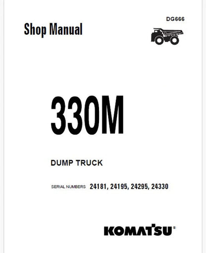 Komatsu 330M Dump Truck Pdf Repair and Service Manual Sn 24330