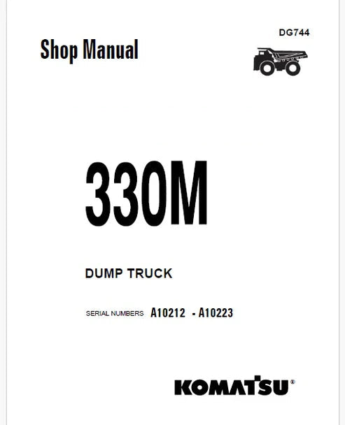 Komatsu 330M Dump Truck Pdf Repair and Service Manual Sn A10212 - A10223