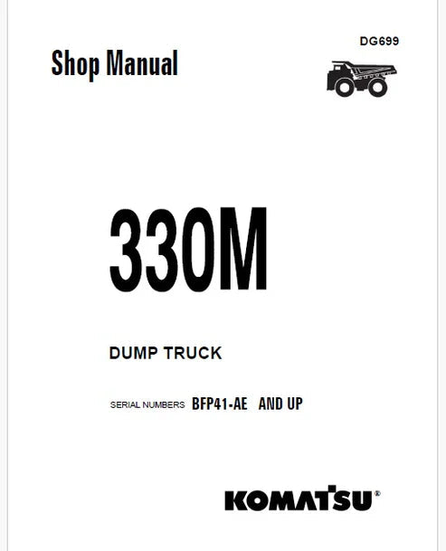Komatsu 330M Dump Truck Pdf Repair and Service Manual Sn BFP41-AE and UP