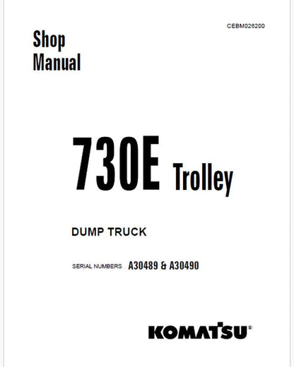 Komatsu 730E Trolley Dump Truck Pdf Repair and Service Manual A30489 & A30490