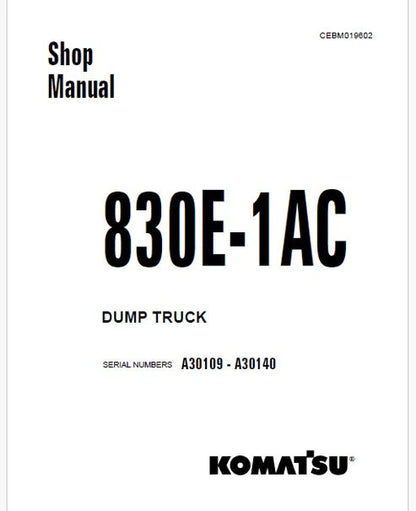 Komatsu 830E-1AC Dump Truck Pdf Repair and Service Manual Sn A30109 - A30140