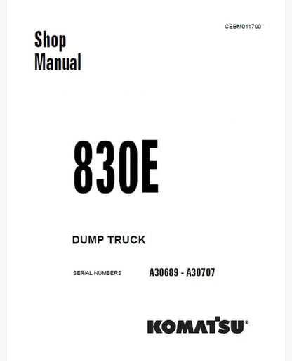 Komatsu 830E Dump Truck Pdf Repair and Service Manual A30689 - A30707
