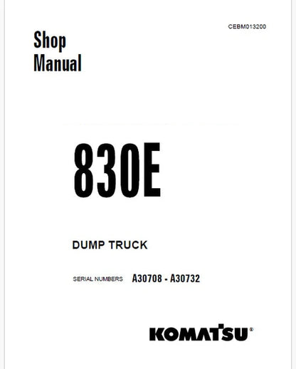 Komatsu 830E Dump Truck Pdf Repair and Service Manual A30708 - A30732