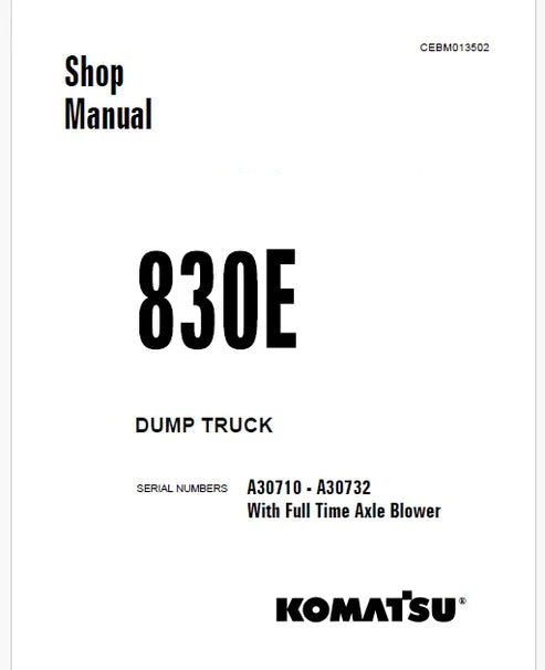 Komatsu 830E Dump Truck Pdf Repair and Service Manual A30710 - A30732