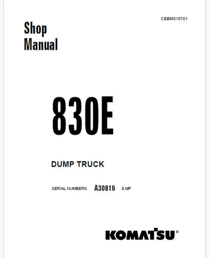 Komatsu 830E Dump Truck Pdf Repair and Service Manual A30816 and UP