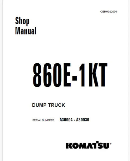 Komatsu 860E-1KT Dump Truck Pdf Repair and Service Manual Sn A30004 - A30030