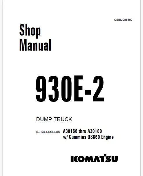 Komatsu 930E-2 Dump Truck Pdf Repair and Service Manual Sn A30156 thru A30180