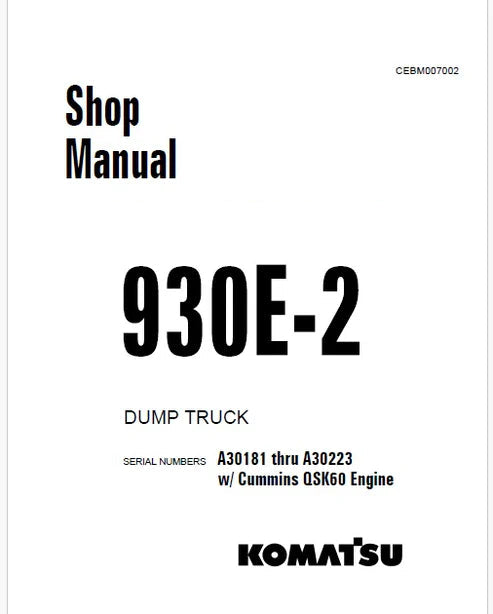 Komatsu 930E-2 Dump Truck Pdf Repair and Service Manual Sn A30181 thru A30223