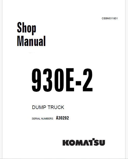 Komatsu 930E-2 Dump Truck Pdf Repair and Service Manual Sn A30292