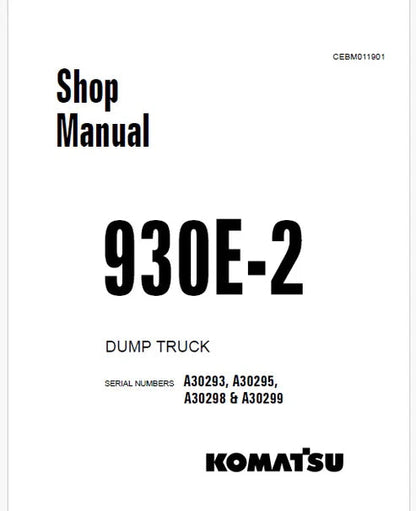 Komatsu 930E-2 Dump Truck Pdf Repair and Service Manual Sn A30293, A30295, A30298 & A30299