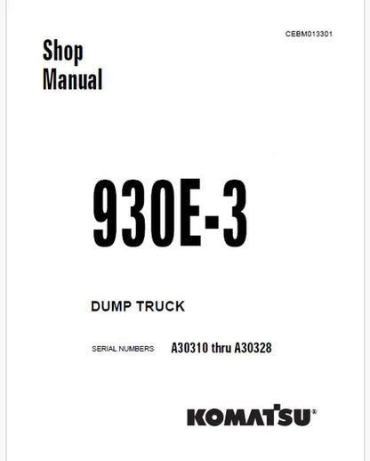 Komatsu 930E-3 Dump Truck Pdf Repair and Service Manual Sn A30310 thru A30328