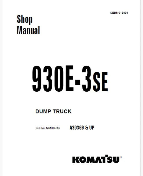 Komatsu 930E-3SE Dump Truck Pdf Repair and Service Manual Sn A30366 and UP