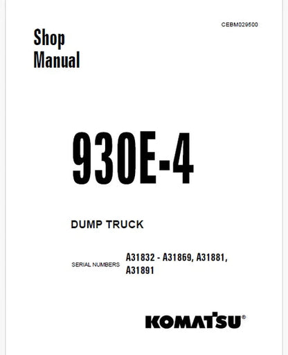 Komatsu 930E-4 Dump Truck Pdf Repair and Service Manual Sn A31832 - A31869, A31881, A31891
