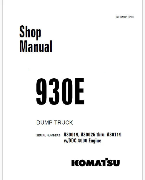 Komatsu 930E Dump Truck Pdf Repair and Service Manual Sn A30019, A30026 thru A30119